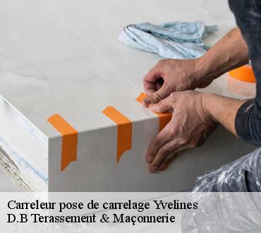 Carreleur pose de carrelage 78 Yvelines  D.B Terassement & Maçonnerie