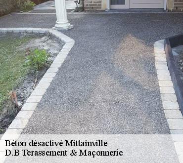 Béton désactivé  mittainville-78125 D.B Terassement & Maçonnerie