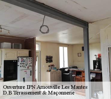 Ouverture IPN  arnouville-les-mantes-78790 D.B Terassement & Maçonnerie